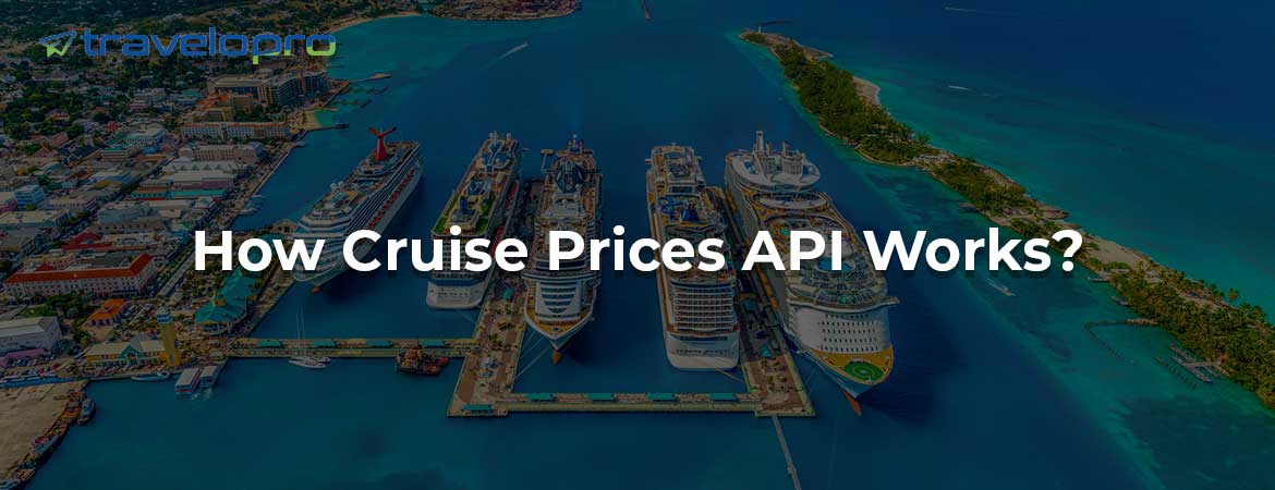 How Cruise Prices API Works?