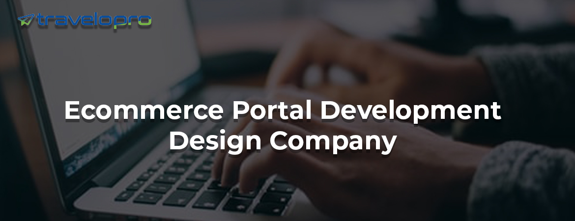 Ecommerce-Portal-Development-Design-Company