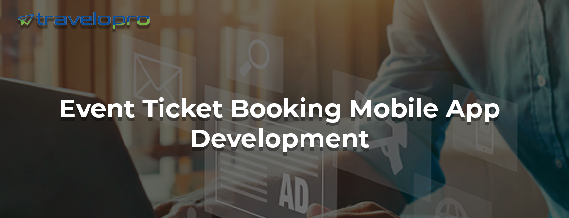Event-Ticket-Booking-Mobile-App-Development