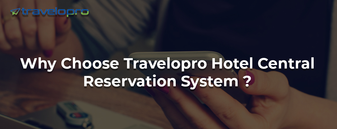 hotel-central-reservation-system-features