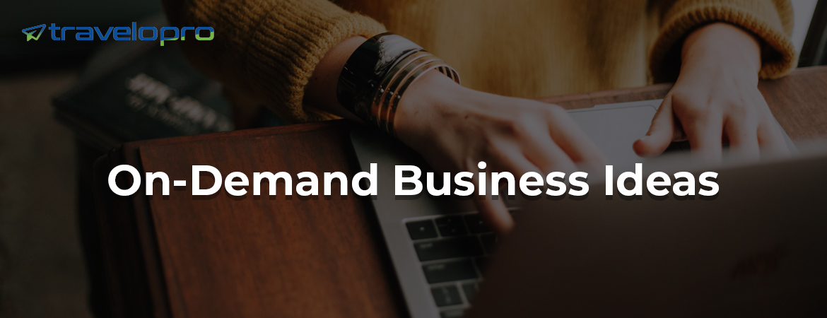 on-demand-business-ideas
