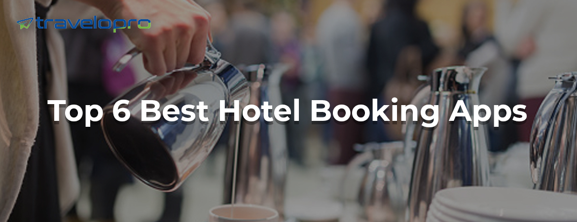 Top-6-Best-Hotel-Booking-App
