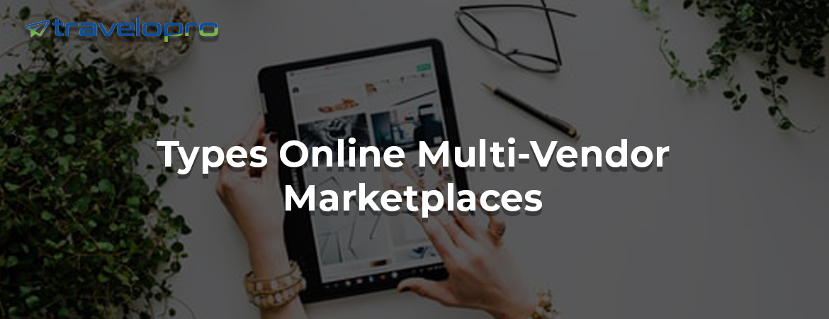 Types-Online-Multi-Vendor-Marketplaces